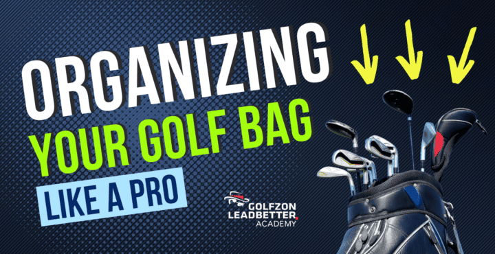 How To Organize Your Golf Bag Like A Pro